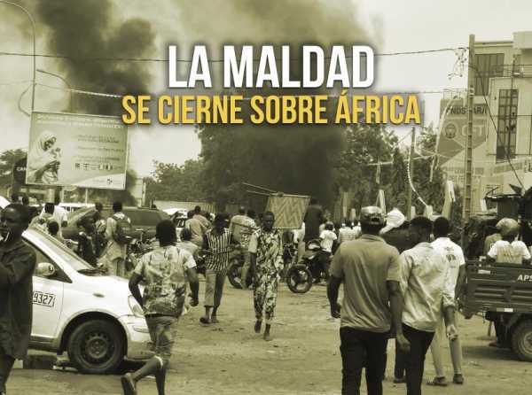 La maldad se cierne sobre África