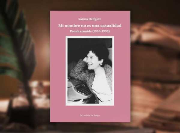 La poesía de Sarina Helfgott