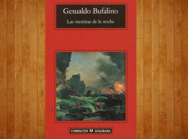 Bufalino y “Las mentiras de la noche”