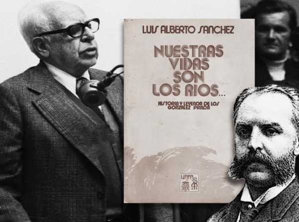 Luis Alberto S&aacute;nchez y Manuel Gonz&aacute;lez Prada