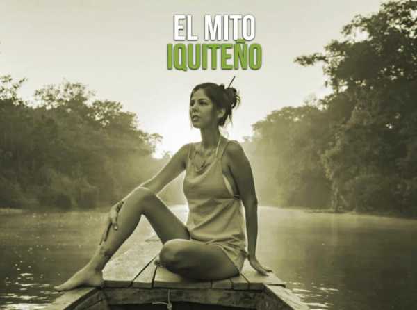 El mito iquite&ntilde;o