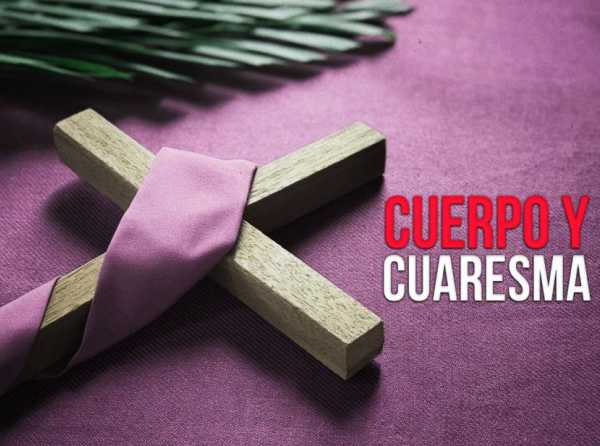 Cuerpo y cuaresma