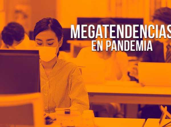 Megatendencias en pandemia