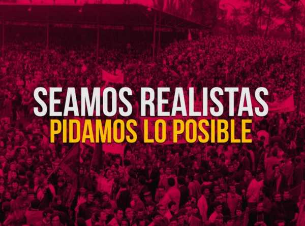 Seamos realistas: pidamos lo posible