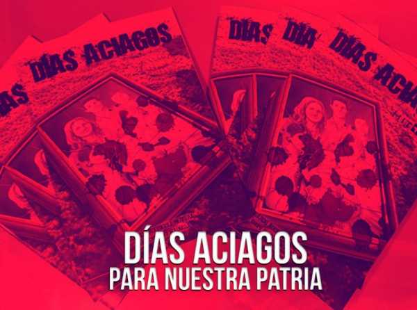 Días aciagos para nuestra patria