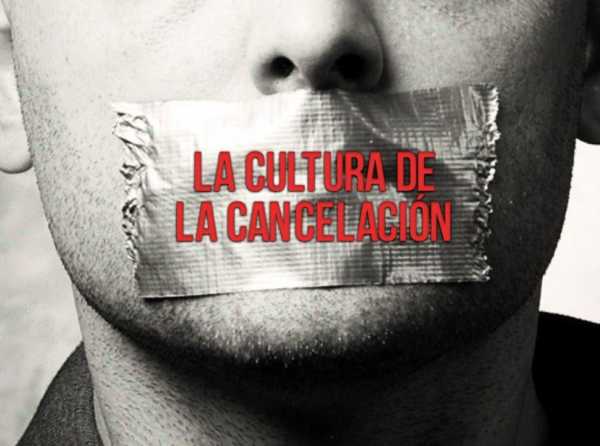 La cultura de la cancelación