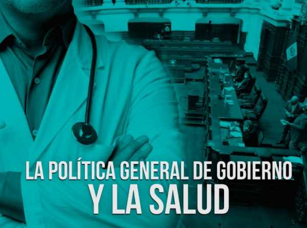 La Política General de Gobierno y la salud