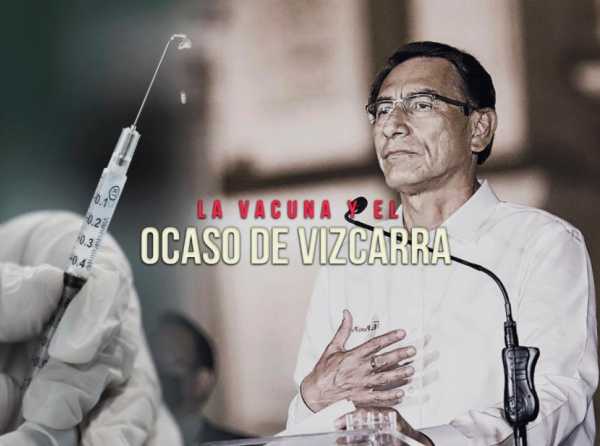 La vacuna y el ocaso de Vizcarra
