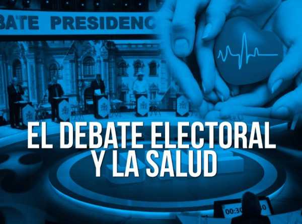 El debate electoral y la salud