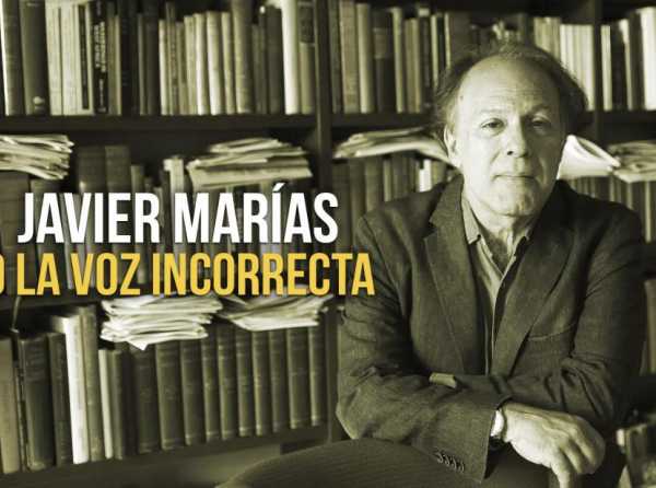 Javier Marías o la voz incorrecta