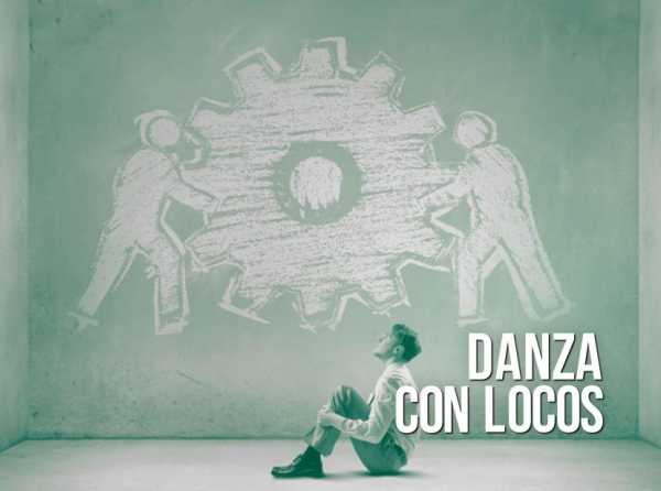 Danza con locos 