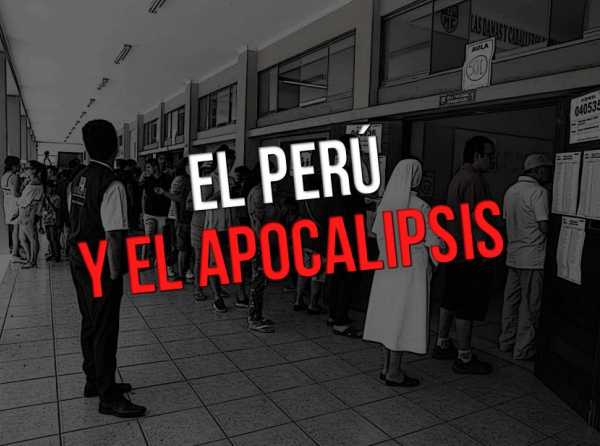 El Perú y el Apocalipsis