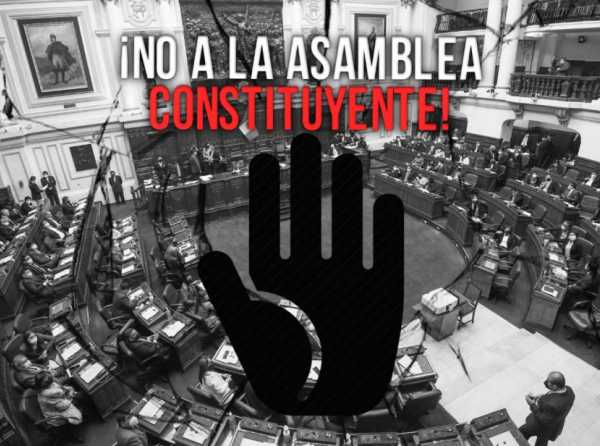 ¡No a la Asamblea Constituyente!