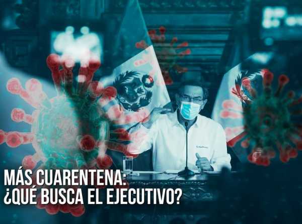 M&aacute;s cuarentena: &iquest;qu&eacute; busca el Ejecutivo?