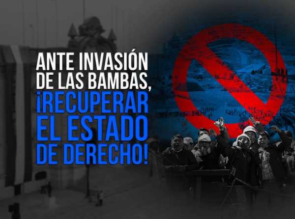 Ante invasión de Las Bambas, ¡recuperar el Estado de derecho!