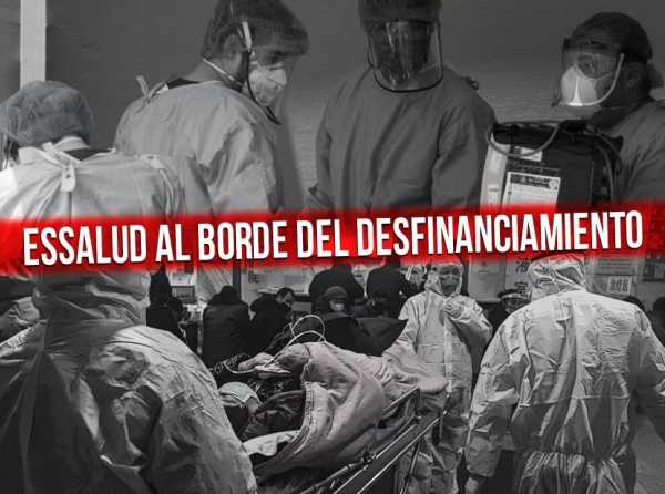 Essalud al borde del desfinanciamiento