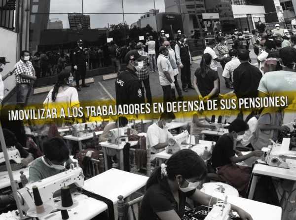 ¡Movilizar a los trabajadores en defensa de sus pensiones!
