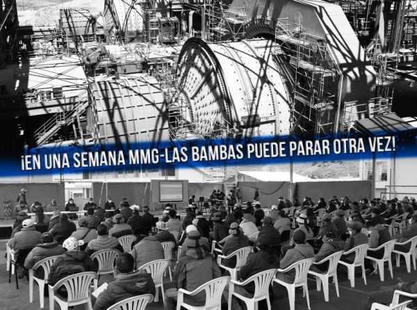 ¡En una semana MMG-Las Bambas puede parar otra vez!