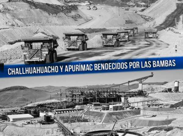 Challhuahuacho y Apurímac bendecidos por Las Bambas