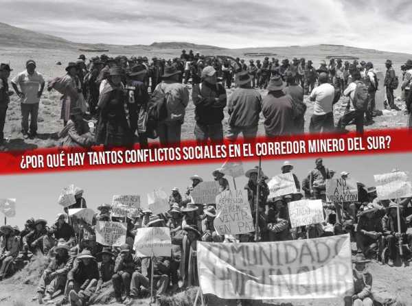 ¿Por qué hay tantos conflictos sociales en el Corredor Minero del Sur?