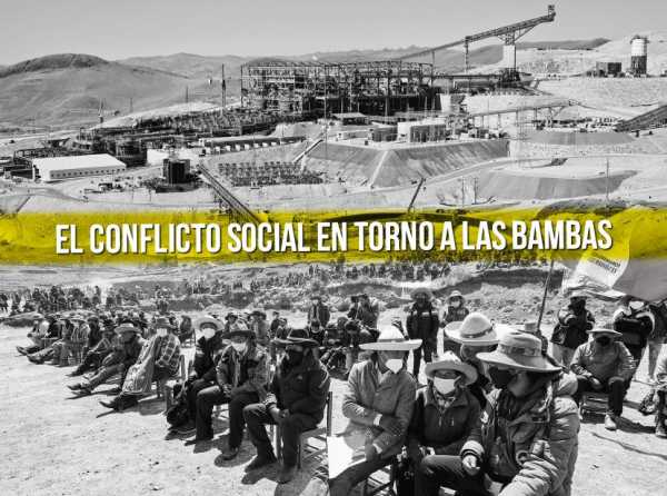 El conflicto social en torno a Las Bambas