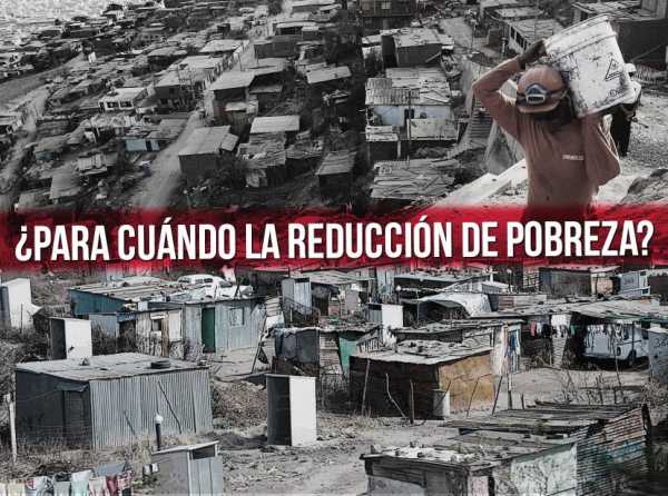 Lo importante es reducir la pobreza 