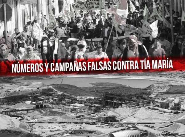 Números y campañas falsas contra Tía María