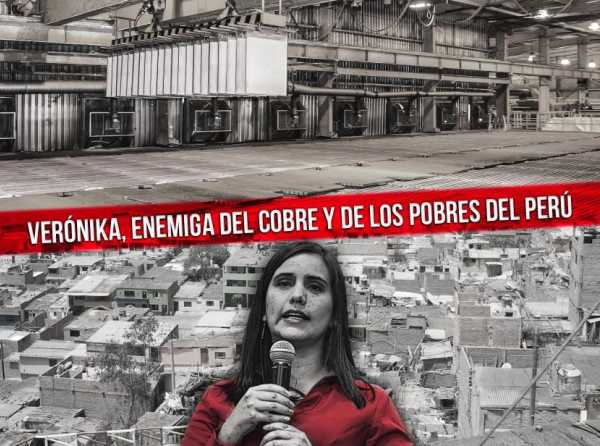 Verónika, enemiga del cobre y de los pobres del Perú