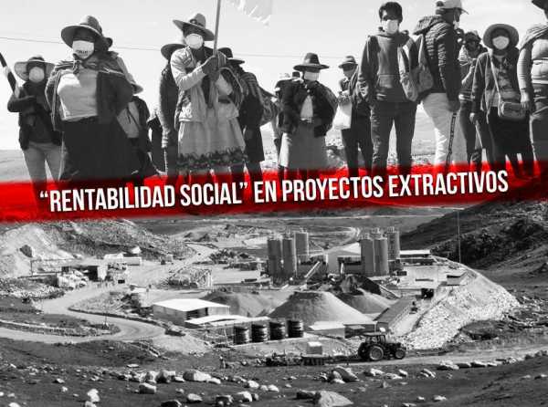 Castillo y la “rentabilidad social” en proyectos extractivos