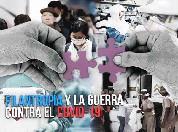 Filantrop&iacute;a y la guerra contra el Covid-19