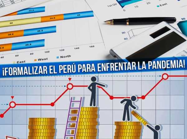 &iexcl;Formalizar el Per&uacute; para enfrentar la pandemia!