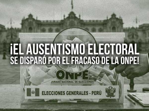 &iexcl;El ausentismo electoral se dispar&oacute; por el fracaso de la ONPE!