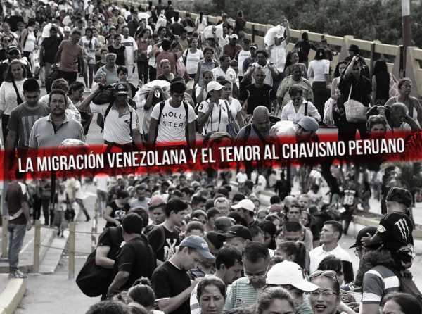 La migración venezolana y el temor al chavismo peruano