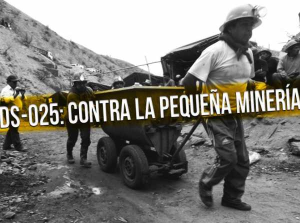 DS-025: contra la peque&ntilde;a miner&iacute;a