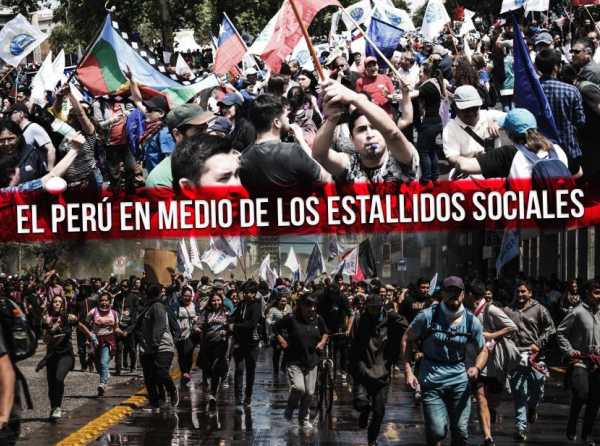 El Per&uacute; en medio de los estallidos sociales