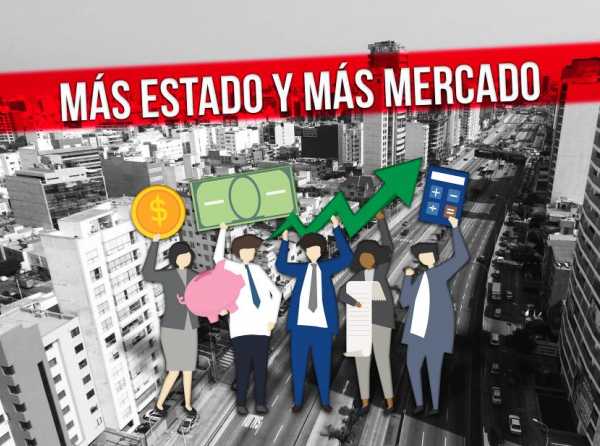 M&aacute;s Estado y m&aacute;s mercado