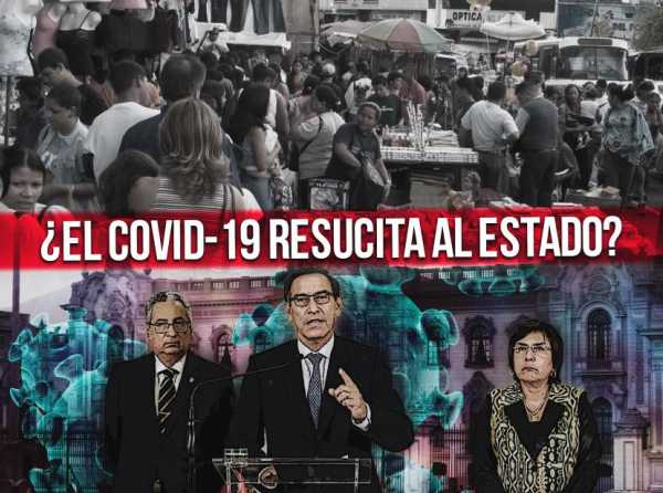 &iquest;El Covid-19 resucita al Estado?