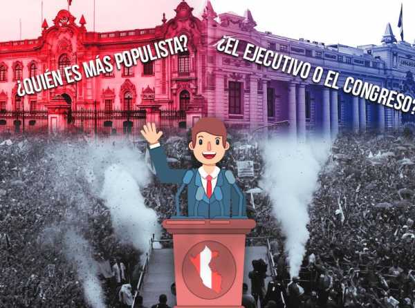 &iquest;Qui&eacute;n es m&aacute;s populista? &iquest;El Ejecutivo o el Congreso?