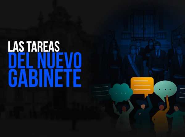 Las tareas del nuevo Gabinete