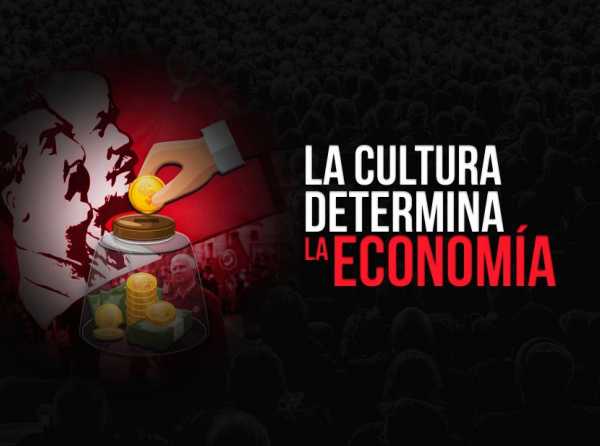 La cultura determina la economía