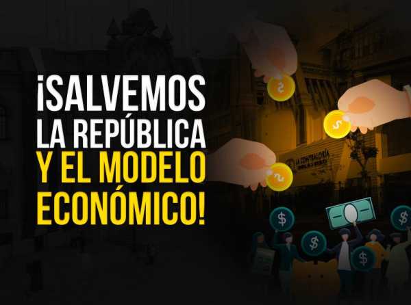 ¡Salvemos la República y el modelo económico!