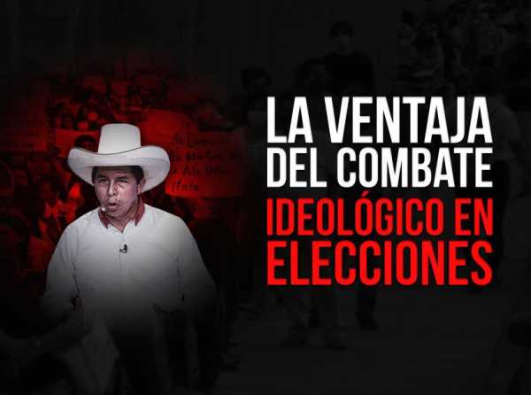 La ventaja del combate ideológico en elecciones