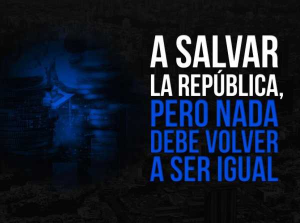 A salvar la República, pero nada debe volver a ser igual