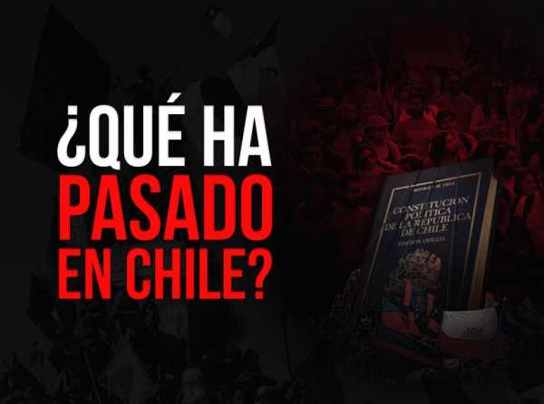 ¿Qué ha pasado en Chile?