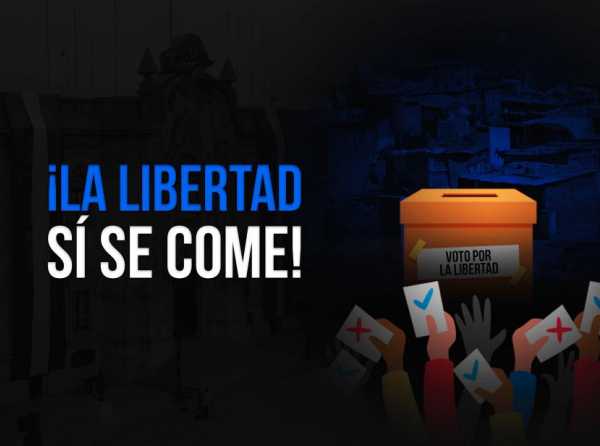 ¡La libertad sí se come!