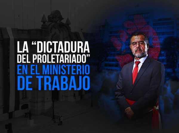 La “dictadura del proletariado” en el Ministerio de Trabajo