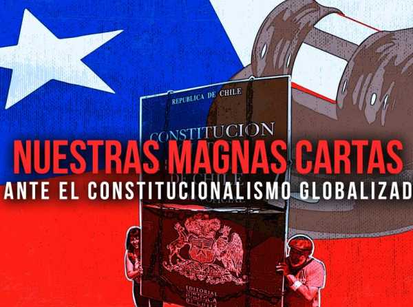 Nuestras magnas cartas ante el constitucionalismo globalizado