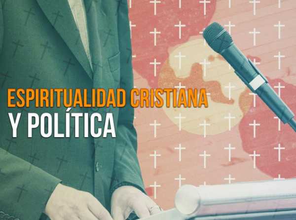 Espiritualidad cristiana y política 