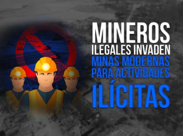 Mineros ilegales invaden minas modernas para actividades ilícitas