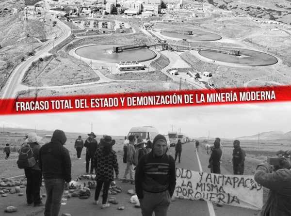 Fracaso total del Estado y el intento de demonizar a la minería moderna